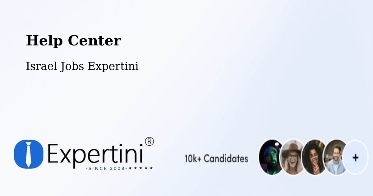 Help Center – Maalot Tarshīhā - Israel Jobs Expertini