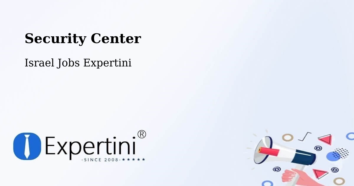 Security & Compliance – Maalot Tarshīhā - Israel Jobs Expertini